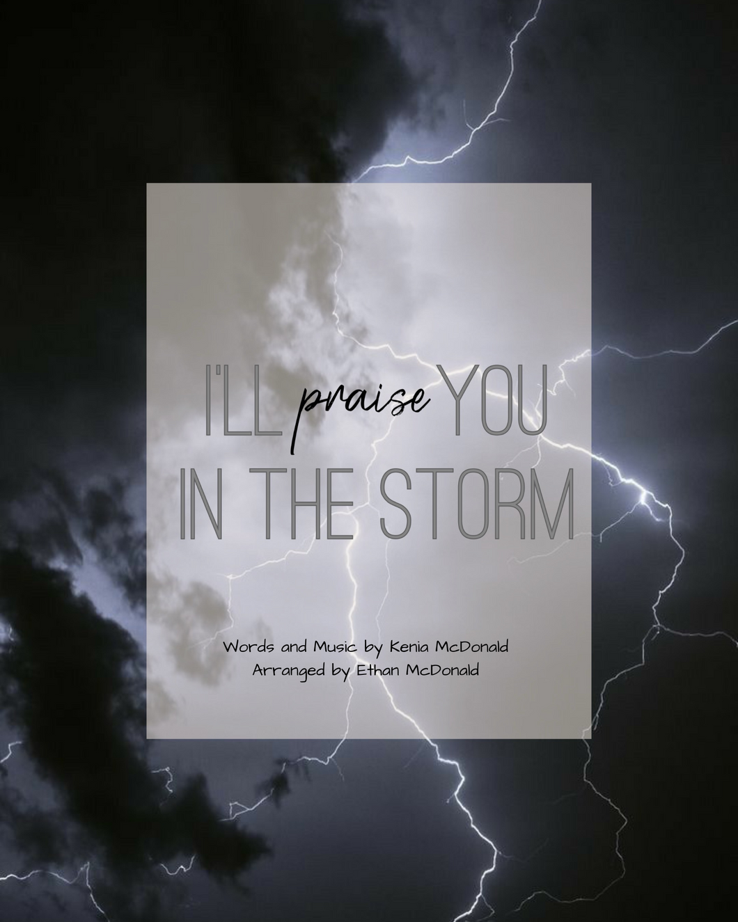 I'll Praise You In The Storm PDF Solo sheet music 2 copies per order.