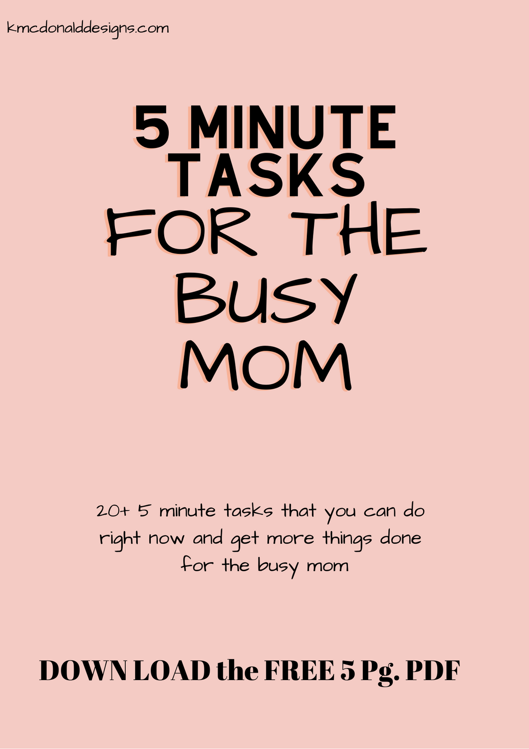 20+ 5 minute tasks for the busy mom kmcdonalddesigns.com